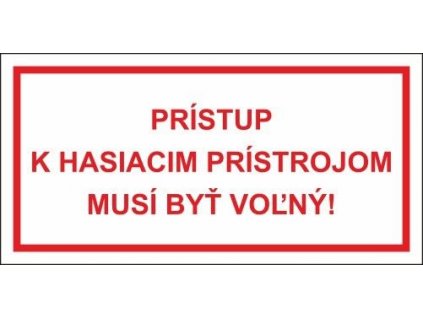 513 Prístup k hasiacim prístrojom musí byť voľný! samolepka 100x200 mm