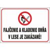 562 Fajčenie a kladenie ohňa v lese je zakázané! A4 plast hr. 3mm
