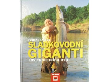 Sladkovodní giganti, knižka