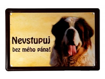 Bernardýn - tabulka smaltovaná výstražná pozor pes nevstupuj bez mého pána Habeo.cz
