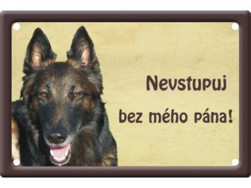 Výstražná cedule: Belgický ovčák II habeo.cz nestupuj pozor pes plechová tabule tabulka na plot se psem