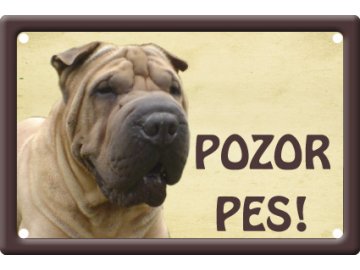 Výstražná cedule: Šarpej I pozor pes plechová tabulka na plot habeo.cz