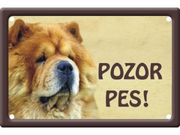 Výstražná cedule: Čau-čau I habeo.cz pozor pes plechová tabulka