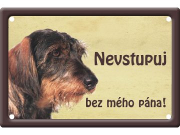 Výstražná cedulka: Jezevčík drsnosrstý II habeo.cz výstražná tabule tabulka smaltovaná pozor pes na plot