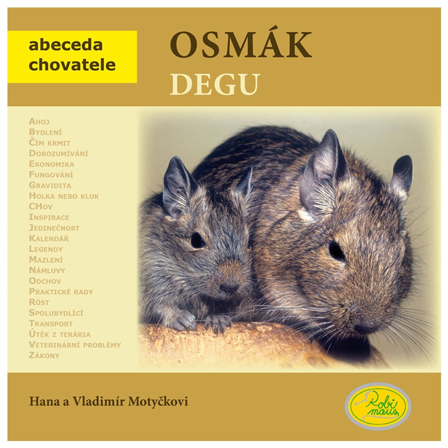 Levně Osmák degu - Robimaus