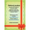 Dárkový poukaz v jakékoliv hodnotě k jakékoliv příležitosti