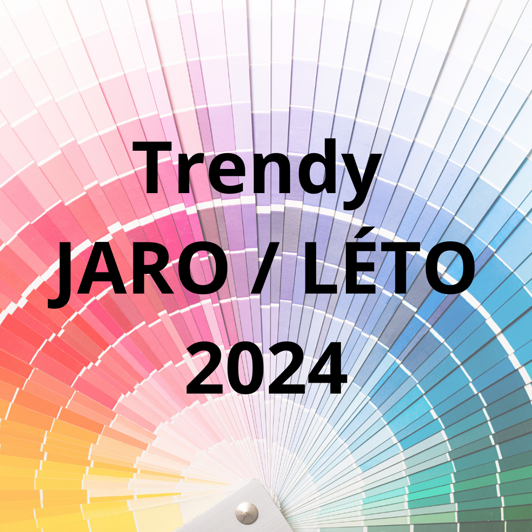 Trendy jaro / léto 2024