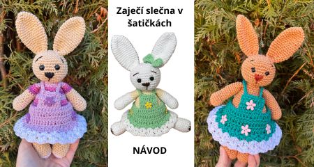 Háčkovaný zajíček - Zaječí slečna v šatičkách