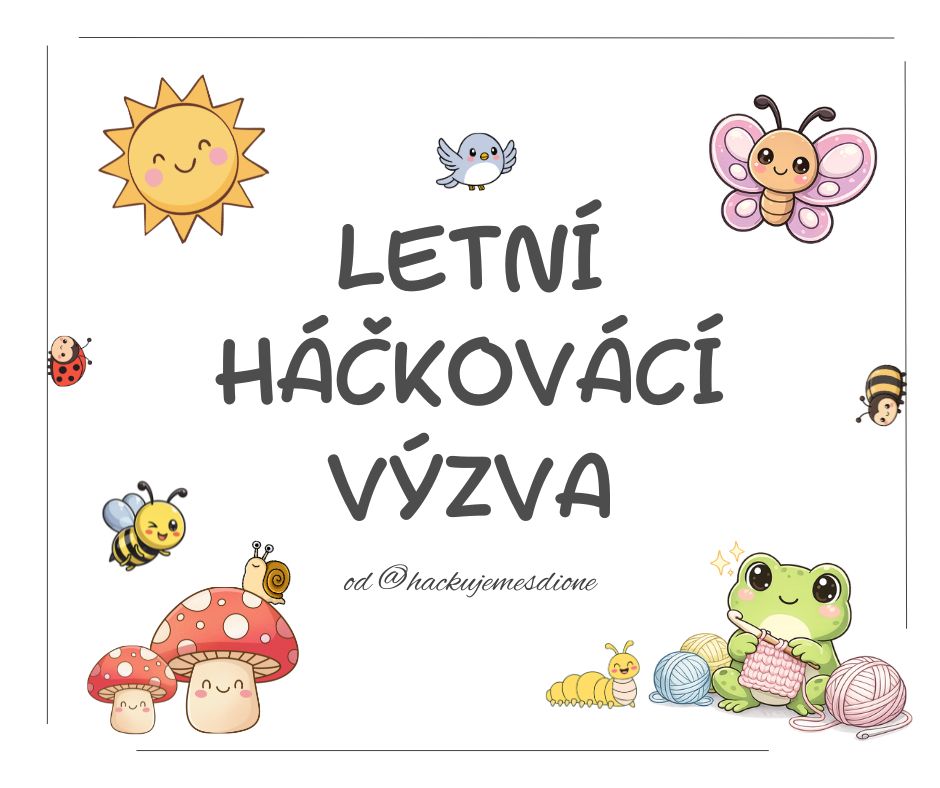 ☀️ LETNÍ HÁČKOVACÍ VÝZVA SE BLÍŽÍ! ☀️
