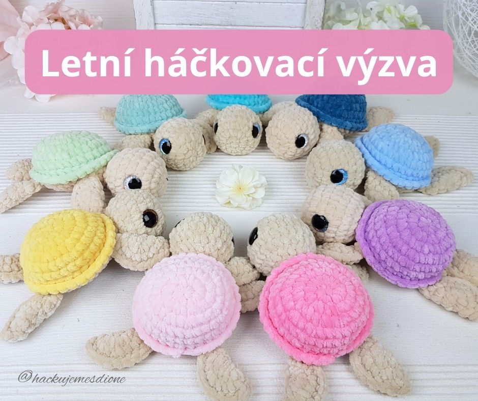 Letní háčkovací výzva 2025: Želvičky bez sešívání!