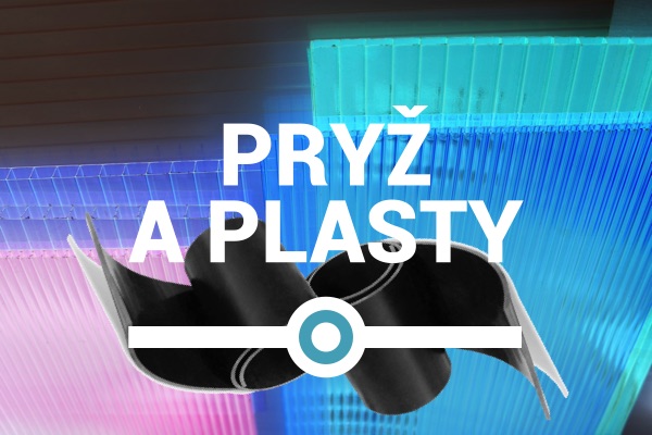 Pryž a plasty