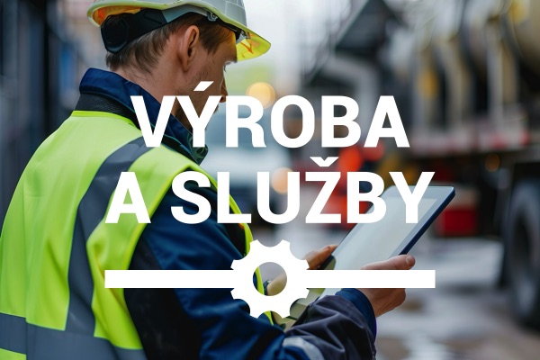 Výroba a služby