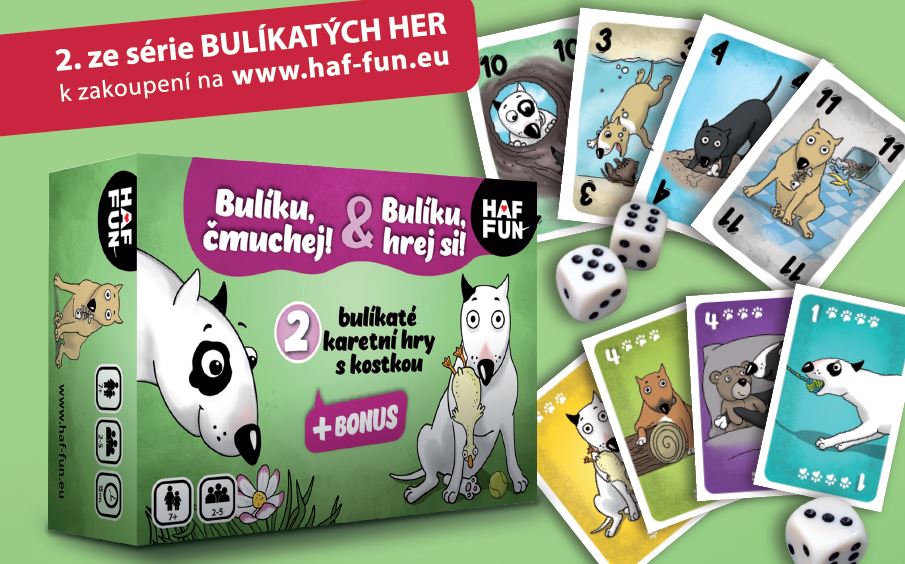 Bulíku, čmuchej & Bulíku, hrej si!
