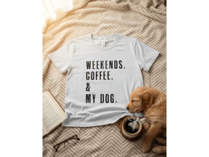 Bílé tričko weekends and dog
