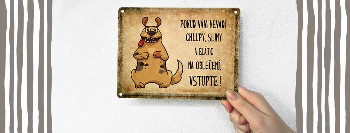 Plechová cedulka s voříškem a nápisem