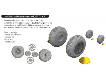 6481135 P 40N wheels cross tread 1 48 Eduard