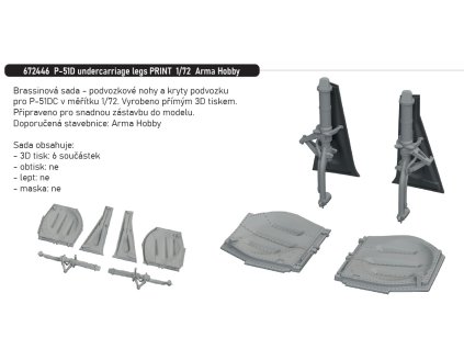672446 P 51D undercarriage legs PRINT 1 72 Arma Hobby