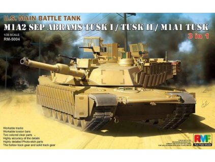 RM 5004 U.S. Main Battle Tank M1A2 SEP Abrams TUSK I TUSK II M1A1 TUSK TUSK II M1A1 TUSK