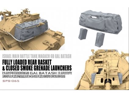 SPS 065 Israel Main Battle Tank Magach 6B Gal Batash Fully Loaded Rear Basket & Closed Smoke Grenade Launchers