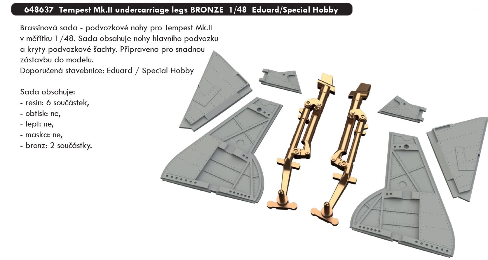 1/48 Tempest Mk.II undercarriage legs BRONZE (EDUARD/SPECIAL HOBBY)