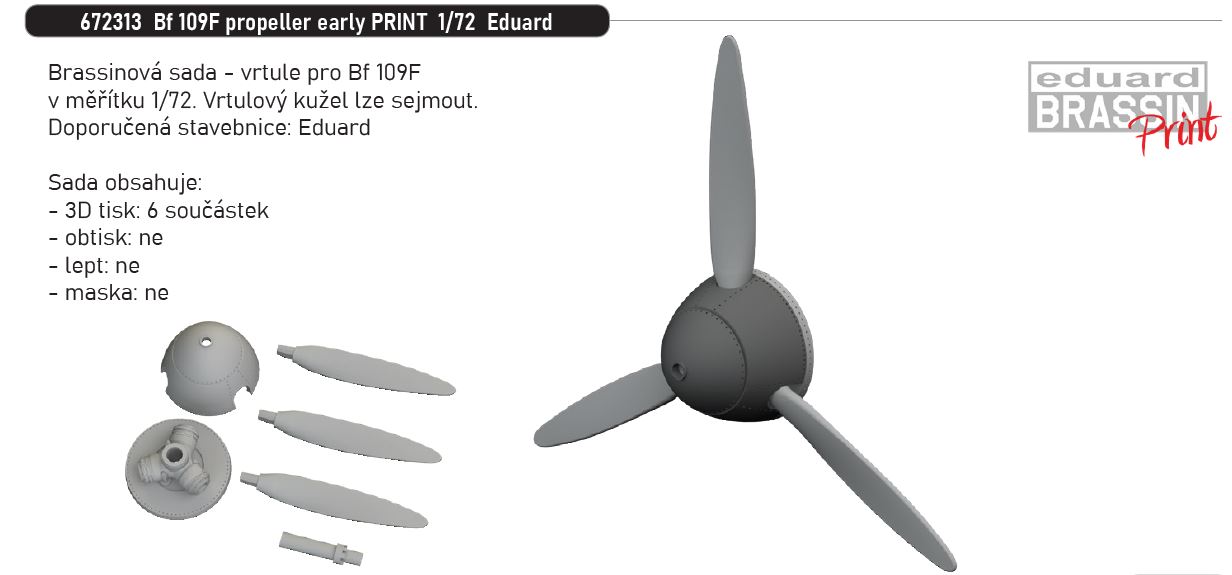 1/72 Bf 109F propeller early PRINT (EDUARD)