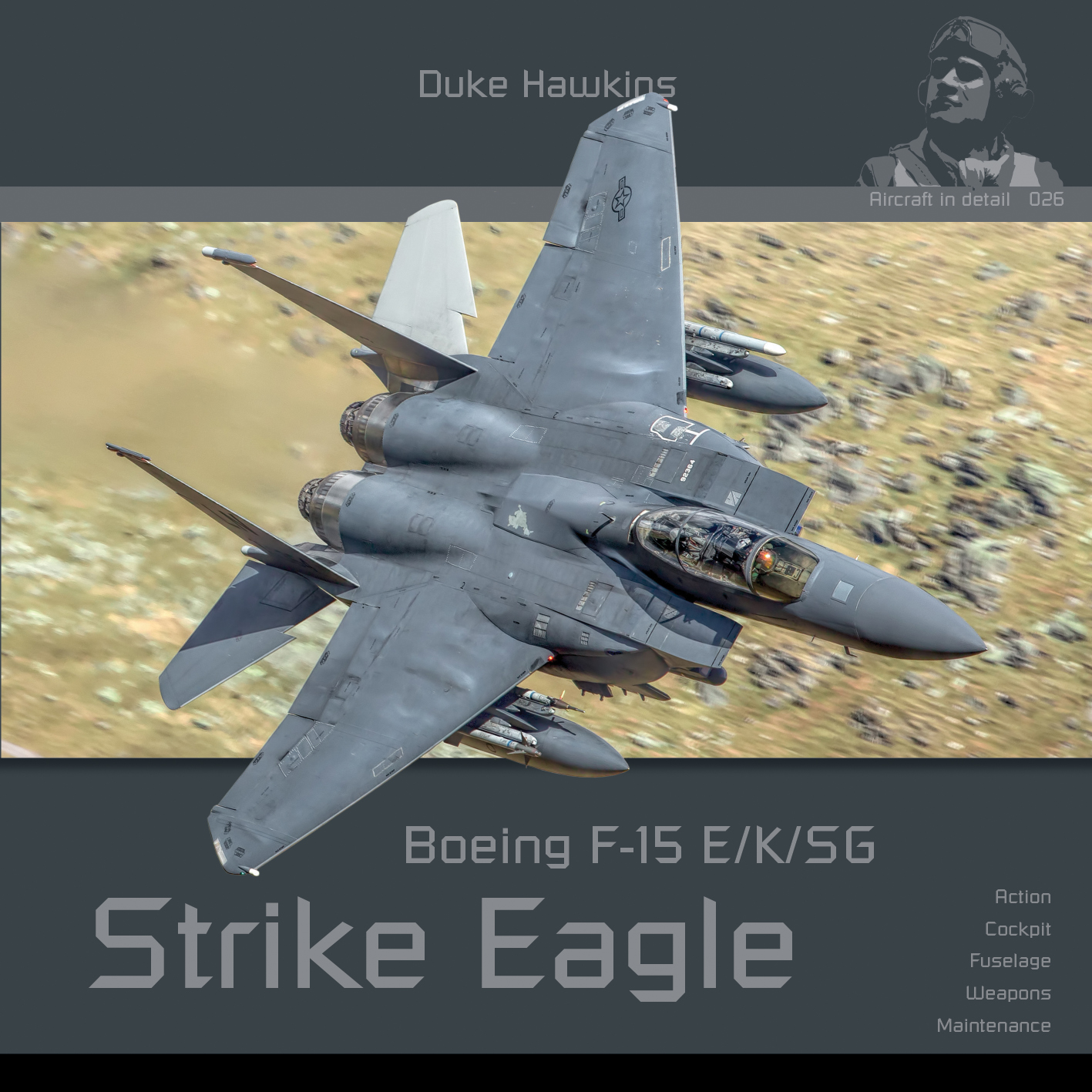 Fotografie Duke Hawkins: Boeing F-15E Strike Eagle - 196 pages EN
