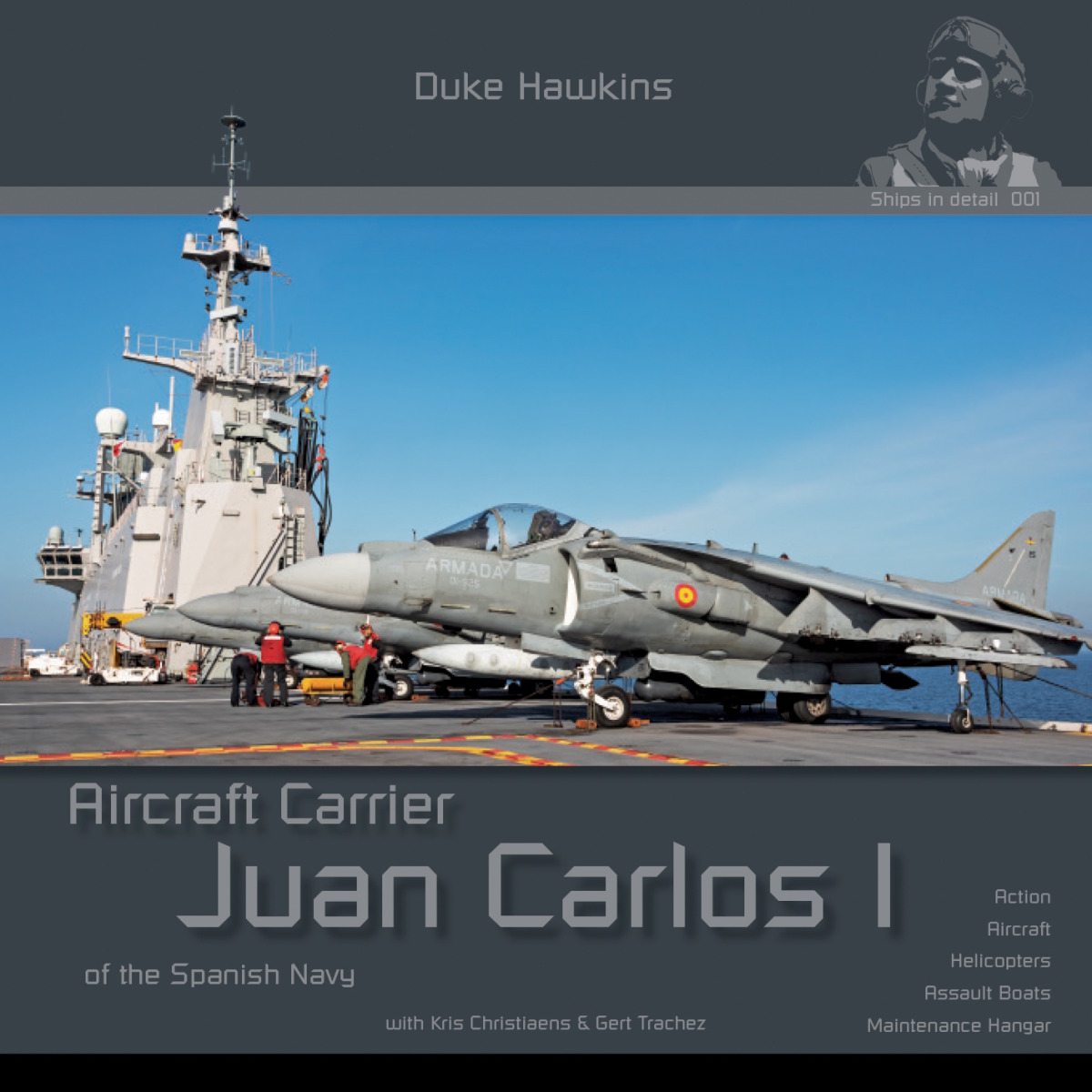 Fotografie Duke Hawkins: Aircraft Carrier Juan Carlos I (106 pages) EN
