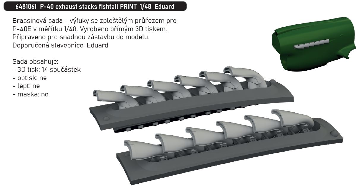 Fotografie 1/48 P-40 exhaust stacks fishtail PRINT (EDUARD)