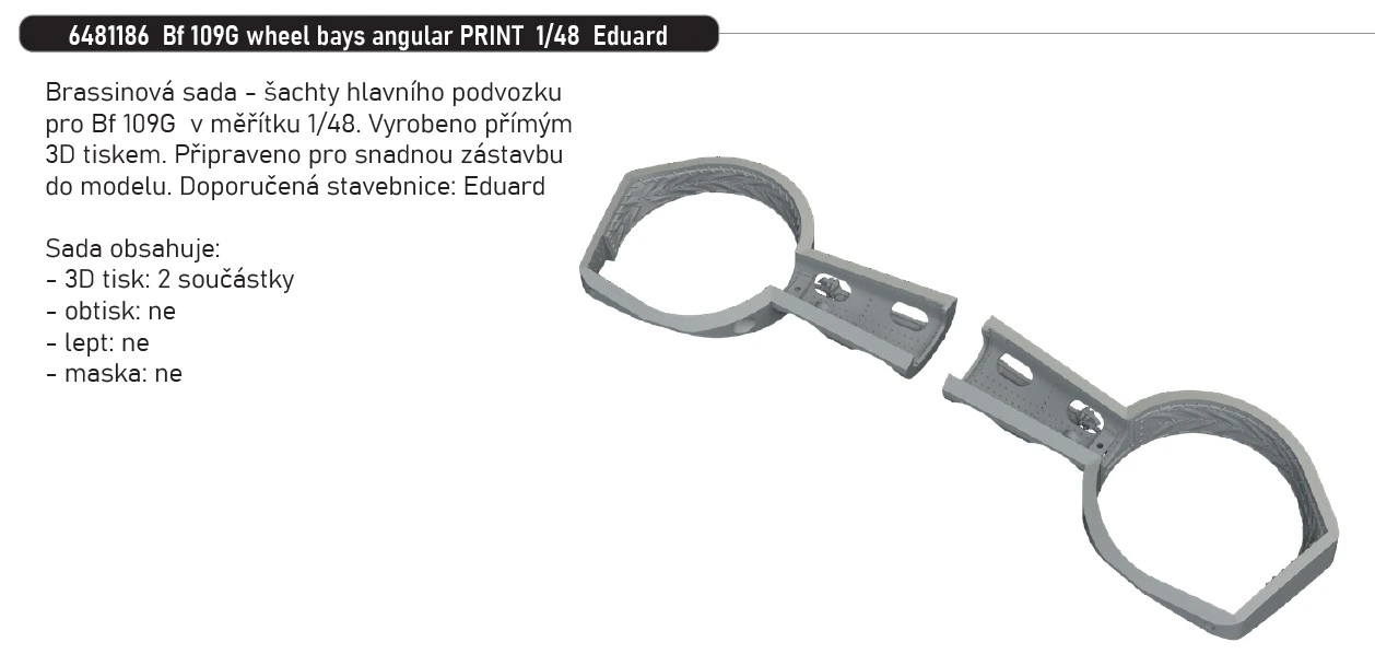 Fotografie 1/48 Bf 109G wheel bays angular PRINT (EDUARD)