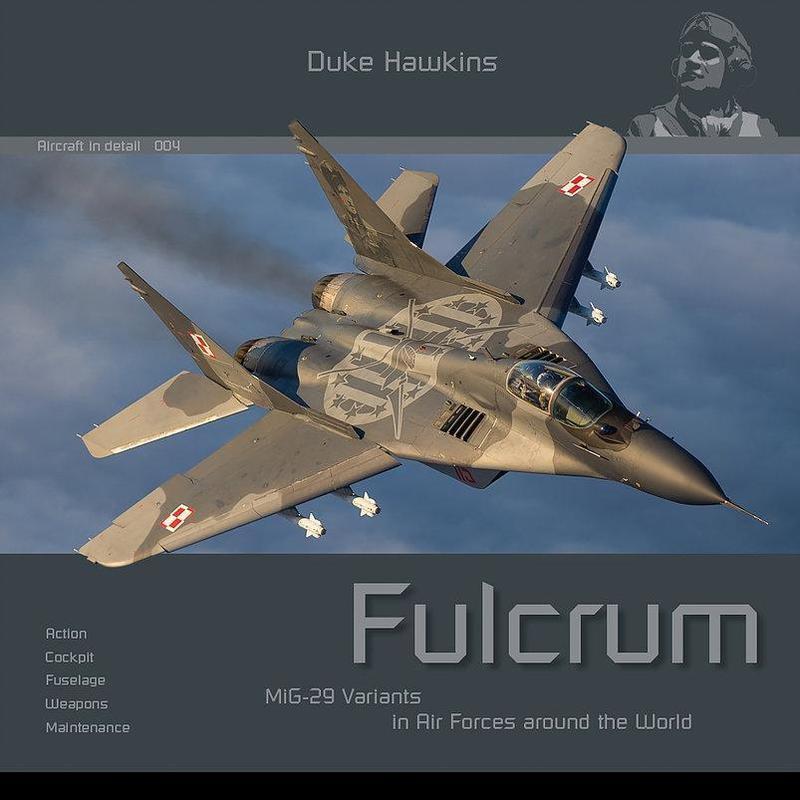 Duke Hawkins: MiG-29 Fulcrum Variants in Air Forces around the World