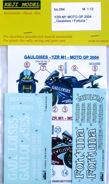 1/12 YZR-M1 MOTO GP 2004 'Gauloises / Fortuna'