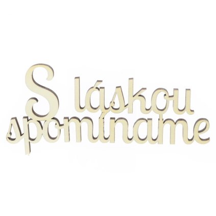 VÝREZ-S LÁSKOU SPOMÍNAME 15X7CM S/4