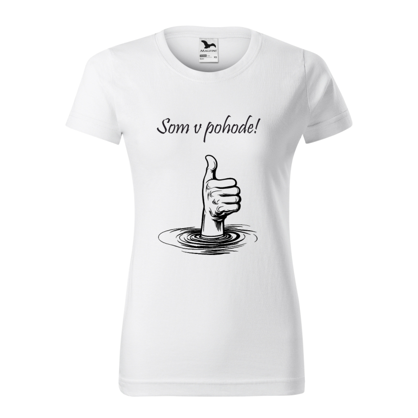 dámske tričko s potlačou Som v pohode, farba biela, 100% bavlna