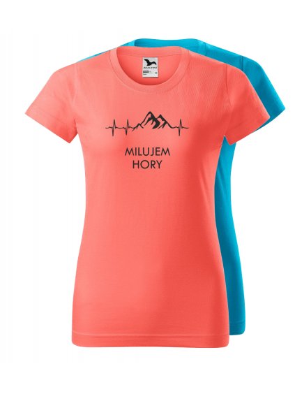 dámske tričká s potlačou Milujem hory, 2 farby, 100% bavlna