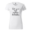 damske_tricko_basic_134_s_potlacou_takto-vyzera-moj-najlepsi-kamos_farba_biela