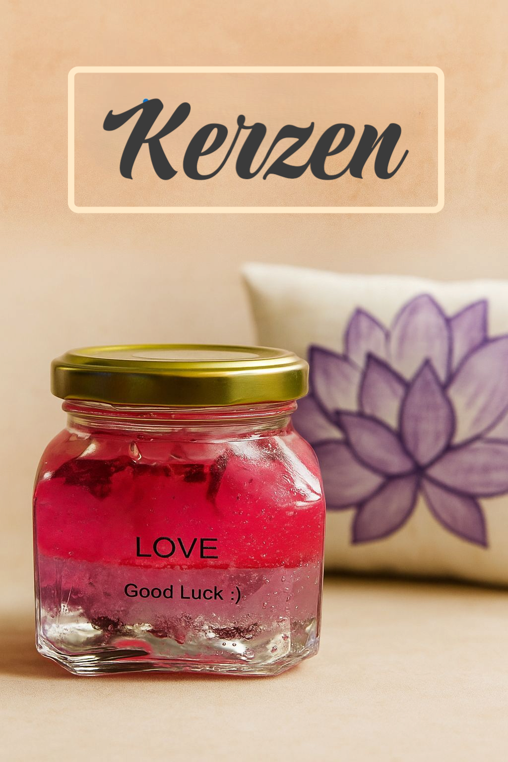 Kerzen für Glück und Liebe