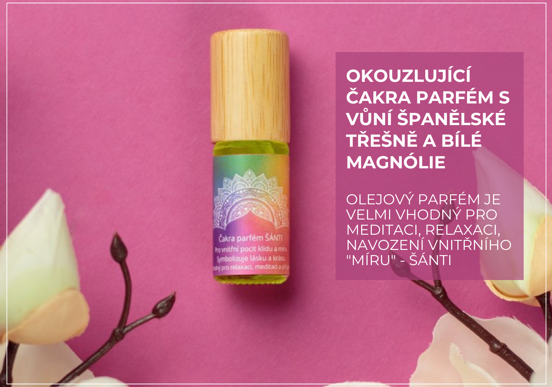 Nový olejový parfém ŠÁNTI