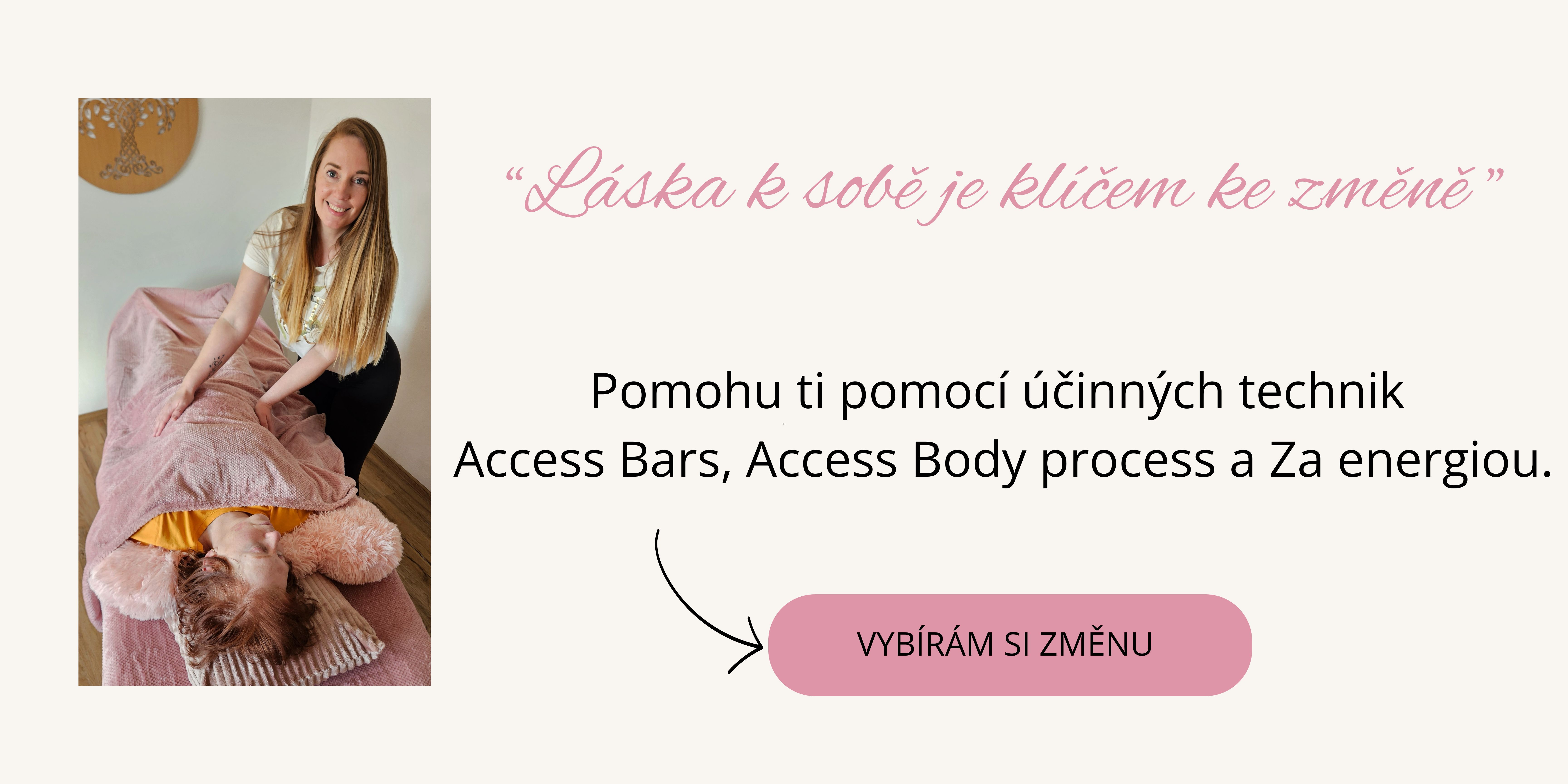 Láska k sobě je klíčem ke změně.