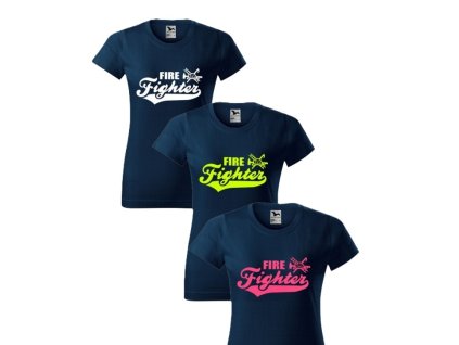 FIRE FIGHTER dámske tričko