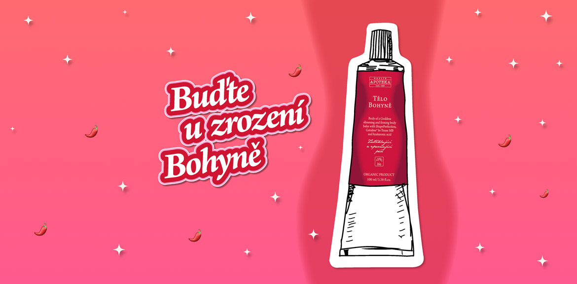 TĚLO BOHYNĚ přichází. Buďte u toho s námi.
