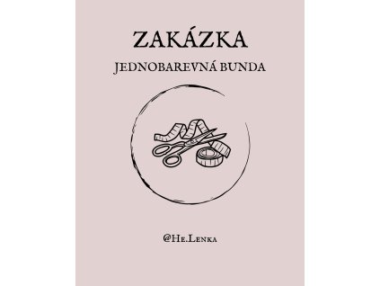 ZAKÁZKA jednobarevná bunda