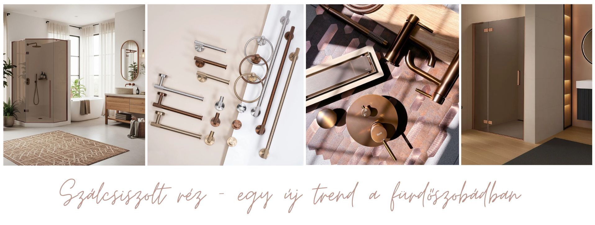 Szálcsiszolt réz - új trend a fürdőszobádban