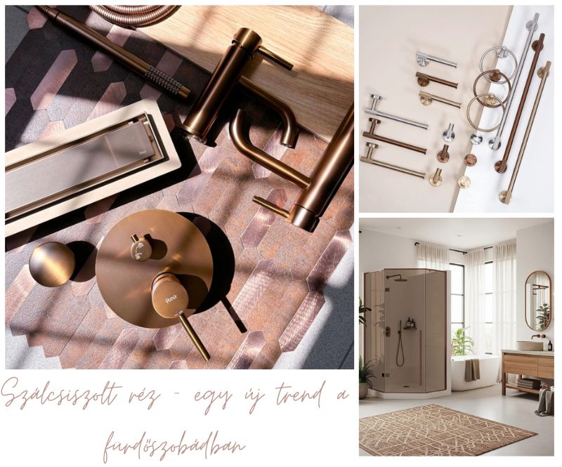 Szálcsiszolt réz - új trend a fürdőszobádban