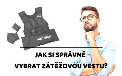 Jak si správně vybrat zátěžovou vestu?