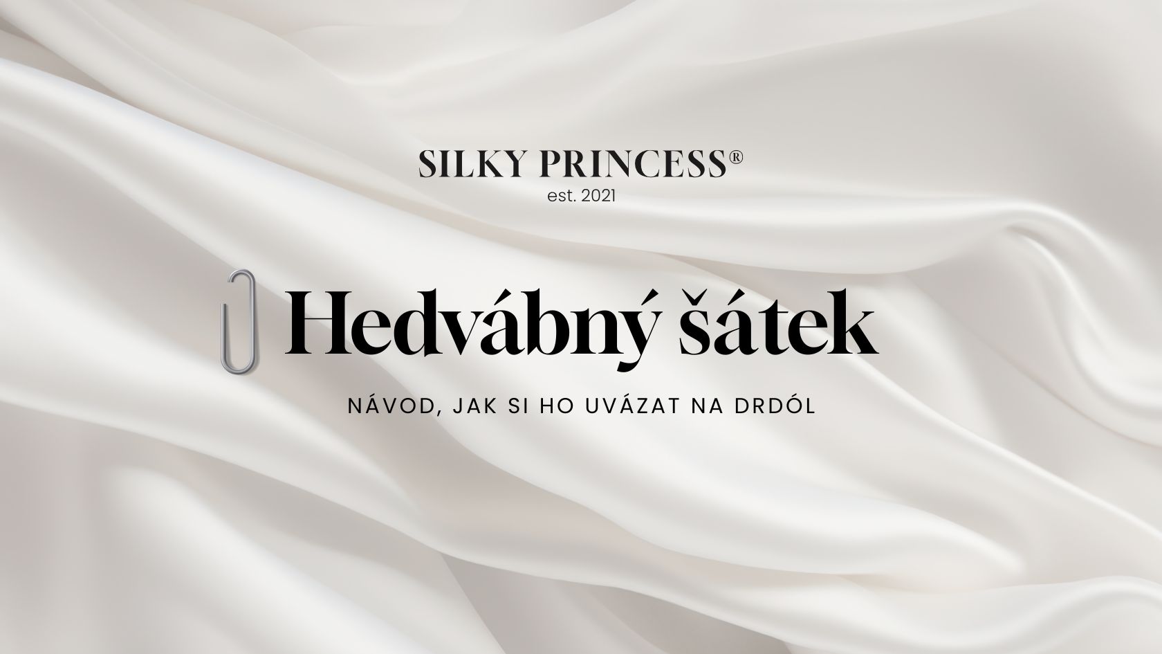 Jak uvázat šátek na drdól