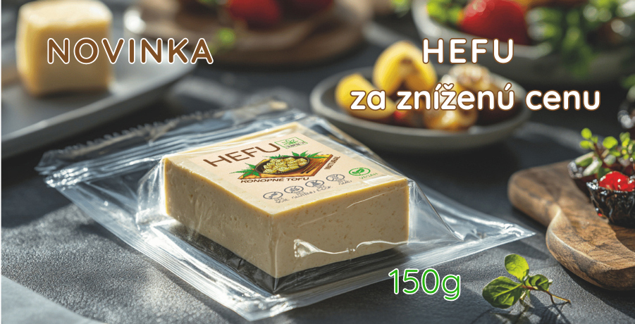 Konopné tofu HEFU za zníženú cenu.