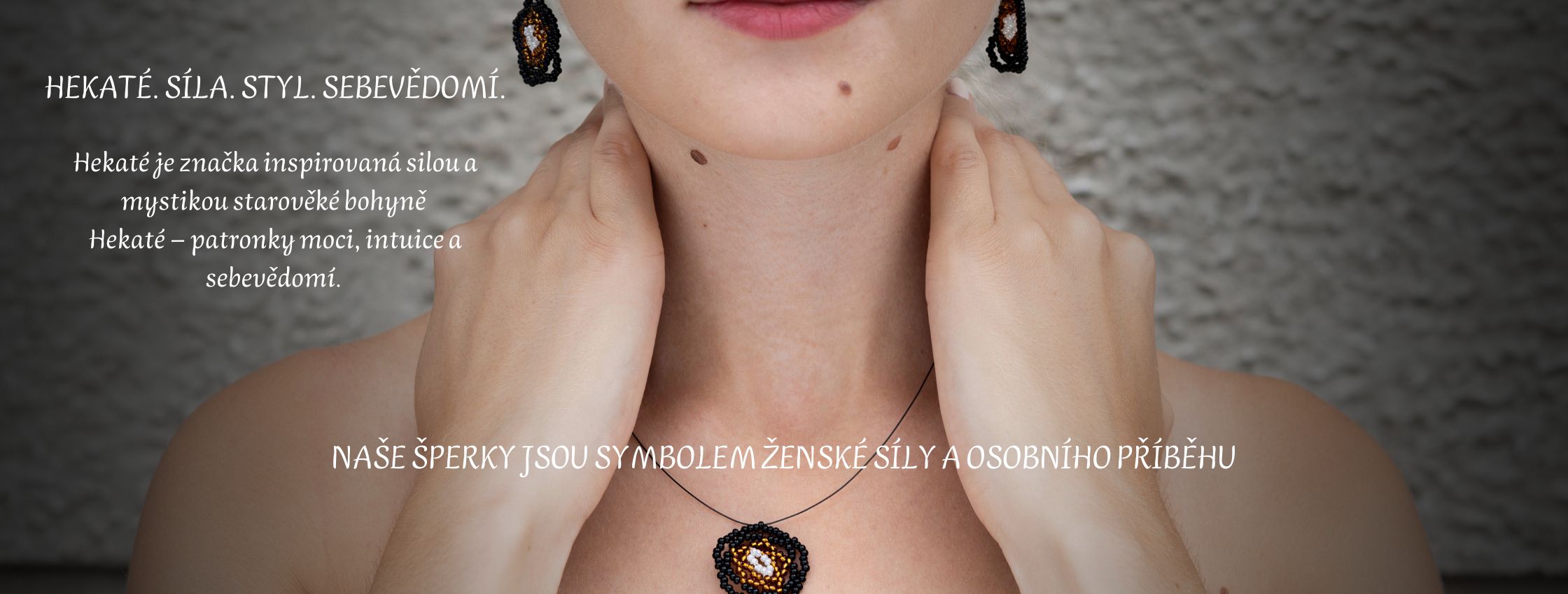Hekaté - síla, styl a sebevědomí