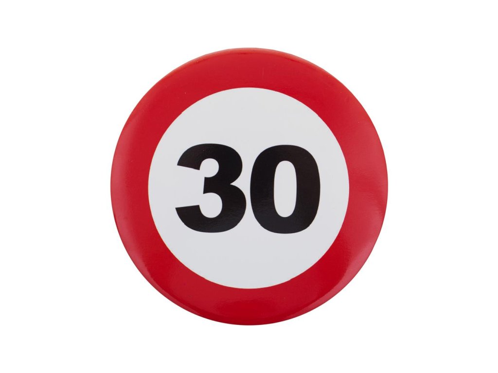 Значка, пътен знак - 30.