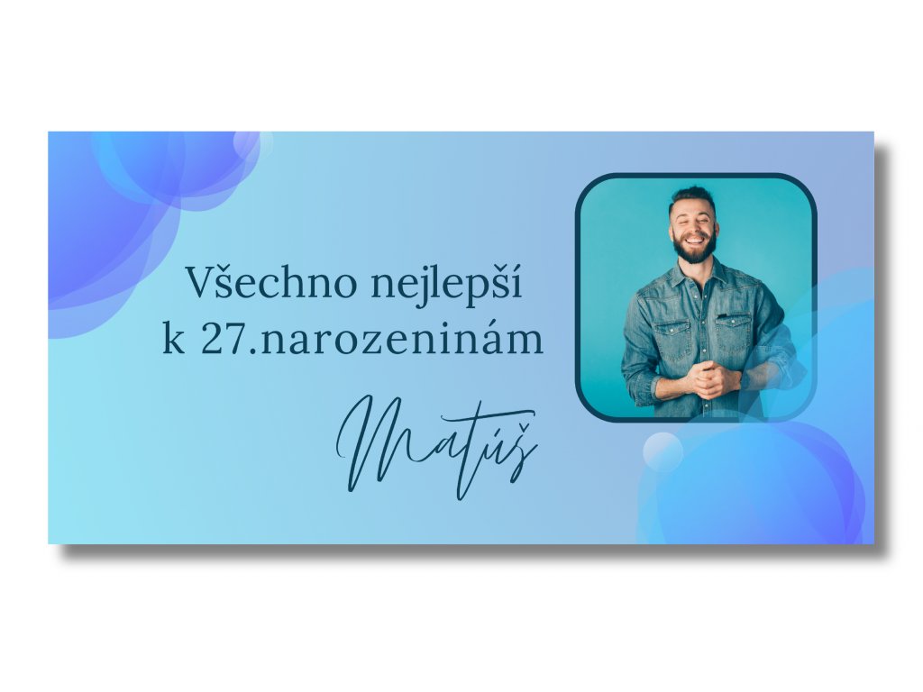 Personal Narozeninový banner s fotkou - Blue Lagoon Rozmer banner: 130 x 260 cm