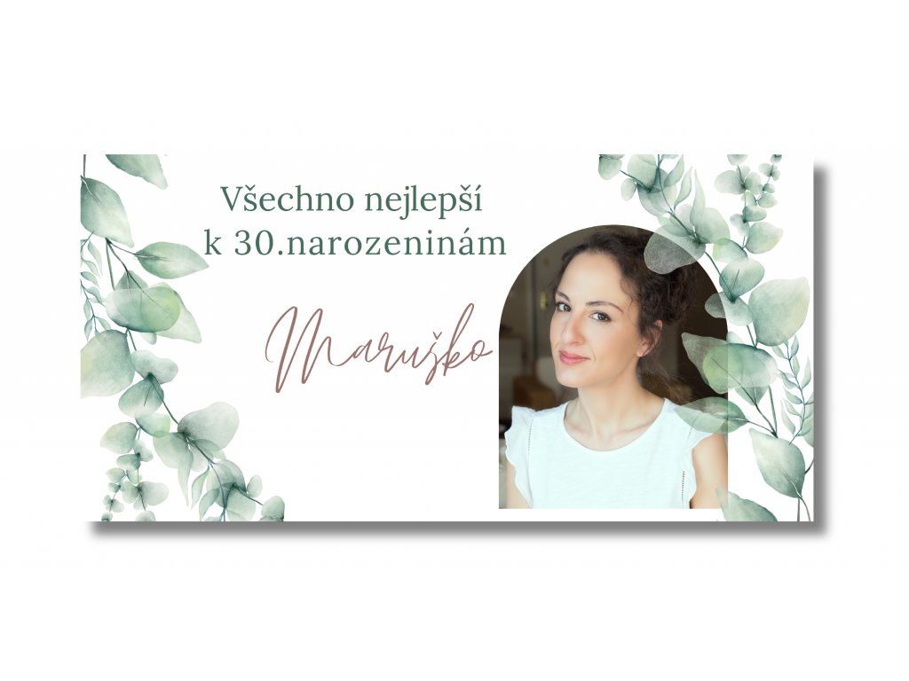 Personal Narozeninový banner s fotkou - Elegant Eukalyptus Rozmer banner: 130 x 260 cm